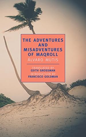 Immagine del venditore per The Adventures and Misadventures of Maqroll (New York Review Books Classics) venduto da Pieuler Store