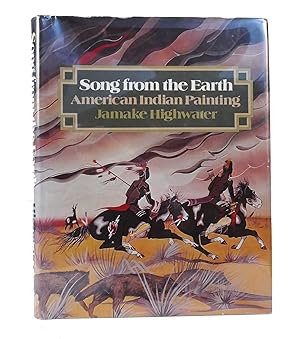 Imagen del vendedor de SONG FROM THE EARTH American Indian Painting a la venta por Rare Book Cellar