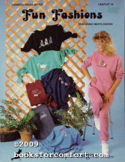 Bild des Verkufers fr Counted Cross-Stitch Fun Fashions Featuring Waste-Canvas Leaflet 19 zum Verkauf von booksforcomfort