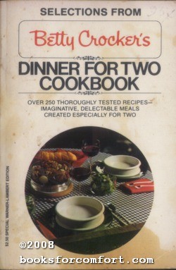 Imagen del vendedor de Selections From Betty Crocker's Dinner for Two Cook Book a la venta por booksforcomfort