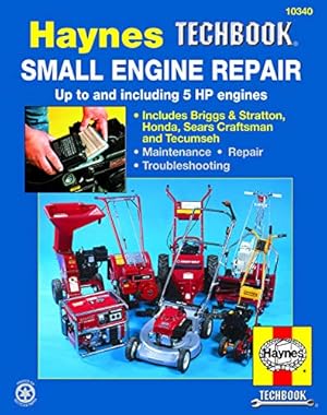 Image du vendeur pour Small Engine Repair Haynes TECHBOOK for 5HP and Less mis en vente par Pieuler Store