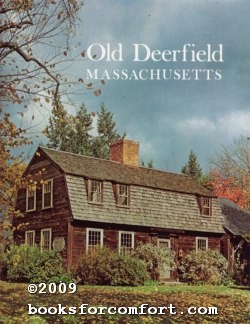 Imagen del vendedor de Old Deerfield Massachusetts a la venta por booksforcomfort