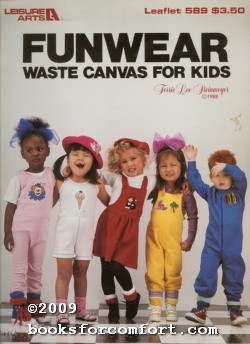 Seller image for Funwear Waste Canvas For Kids Leaflet 589 for sale by booksforcomfort