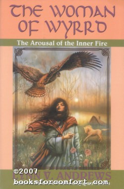 Seller image for The Woman of Wyrrd: The Arousal of the Inner Fire for sale by booksforcomfort