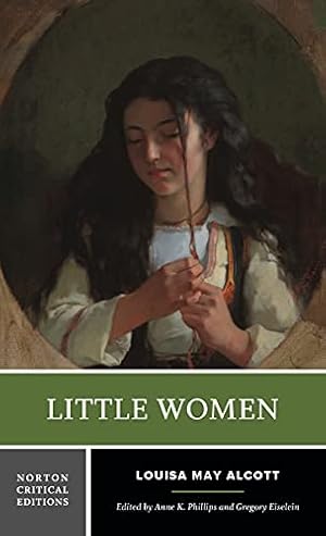 Image du vendeur pour Little Women (First Edition) (Norton Critical Editions) mis en vente par Pieuler Store