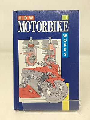 The Motorbike (How it works)