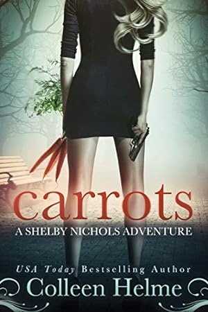 Seller image for Carrots (Shelby Nichols Adventures) for sale by Pieuler Store