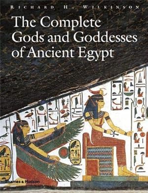 Seller image for The Complete Gods and Goddesses of Ancient Egypt for sale by Pieuler Store