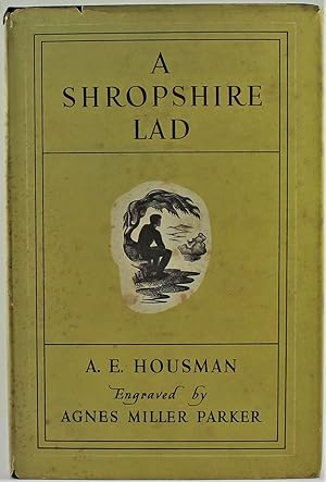 A Shropshire Lad with wood engravings by Agnes Miller Parker