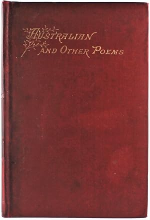 Australian and other Poems with gift-inscription by Edward F. Flanagan (publisher and the poet's ...
