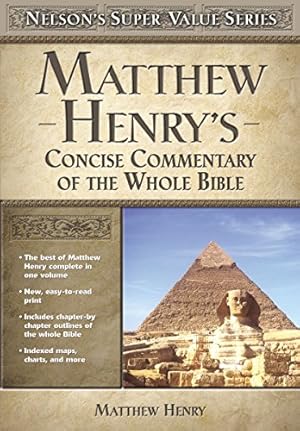 Seller image for Matthew Henry's Concise Commentary on the Whole Bible for sale by Pieuler Store