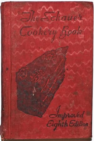 The Schauer Cookery Book Improved Eighth Edition 1939 with b&w frontispiece photo illustration of...