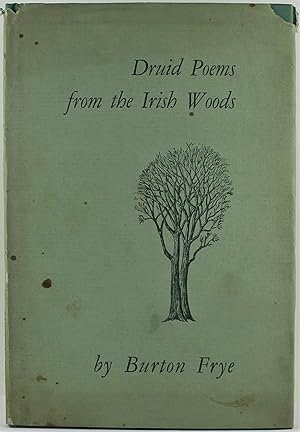 Druid Poems from the Irish Woods Association Copy with inscription from Frye to Padraic Colum