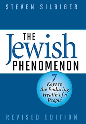 Imagen del vendedor de The Jewish Phenomenon: Seven Keys to the Enduring Wealth of a People (Hardback or Cased Book) a la venta por Pieuler Store