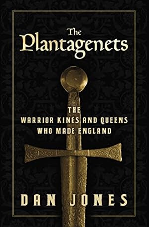 Immagine del venditore per The Plantagenets: The Warrior Kings and Queens Who Made England venduto da Pieuler Store