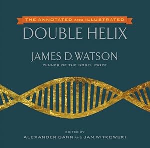 Imagen del vendedor de The Annotated and Illustrated Double Helix a la venta por Pieuler Store
