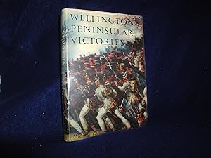 Wellington's Peninsular Victories: Busaco, Salamanca, Vitoria, Nivelle