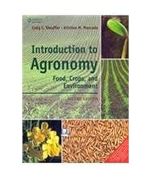 Image du vendeur pour Introduction To Agronomy: Food, Crops And Environment mis en vente par Pieuler Store