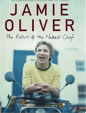 Jamie Oliver: The Return Of The Naked Chef