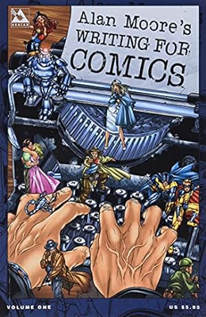 Seller image for Alan Moore's Writing for Comics for sale by Pieuler Store