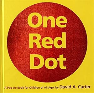 Imagen del vendedor de One Red Dot : A Pop-Up Book for Children of All Ages a la venta por Pieuler Store