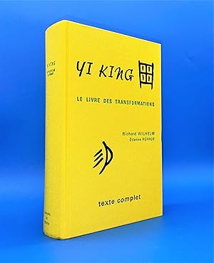 Bild des Verkufers fr Yi King. Le livre des transformations zum Verkauf von Librairie Orphe