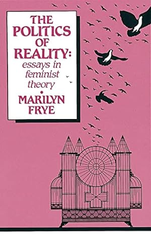 Seller image for Politics of Reality : Essays in Feminist Theory for sale by Pieuler Store