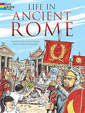 Bild des Verkufers fr Life in Ancient Rome (Dover History Coloring Book) zum Verkauf von Pieuler Store
