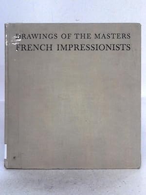 Seller image for French Impressionists (Drawings of the Masters Series) for sale by World of Rare Books