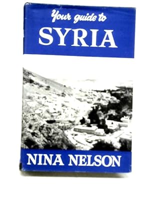 Seller image for Your Guide to Syria for sale by World of Rare Books