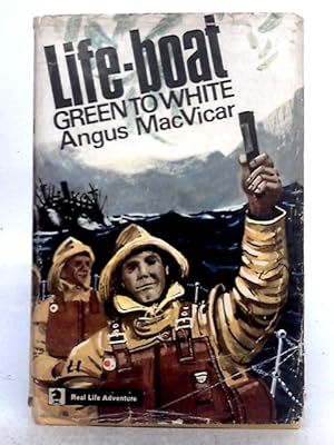 Bild des Verkufers fr Life-Boat Green to White (Real Life Adventure Series) zum Verkauf von World of Rare Books