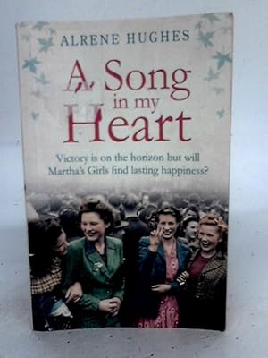Seller image for A Song in My Heart: The Final Part in the Best Selling Martha's Girls Trilogy for sale by World of Rare Books