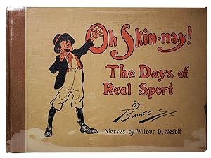 Immagine del venditore per Oh Skin-nay! The Days of Real Sport venduto da Parigi Books, Vintage and Rare
