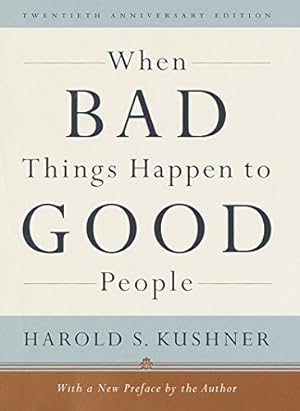 Imagen del vendedor de When Bad Things Happen to Good People: Twentieth Anniversary Edition, with a New Preface by the Author a la venta por Pieuler Store