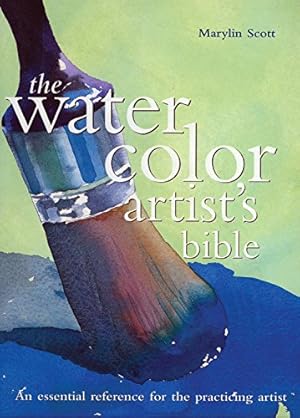 Imagen del vendedor de The Watercolor Artist's Bible a la venta por Pieuler Store