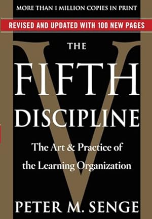 Seller image for The Fifth Discipline: The Art Practice of The Learning Organization for sale by Pieuler Store