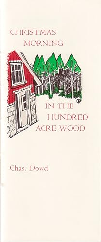 Seller image for Christmas Morning In The Hundred Acre Wood: A Holiday Tale Of One Of The Good Bits That Created The 1970s for sale by Arundel Books