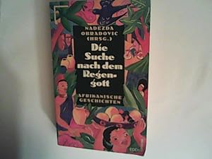 Seller image for Die Suche nach dem Regengott. Afrikanische Geschichten. for sale by ANTIQUARIAT FRDEBUCH Inh.Michael Simon