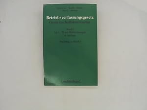 Seller image for Gemeinschaftskommentar zum Betriebsverfassungsgesetz (GK-BetrVG): Band 1:  1-73 mit Wahlordnungen. Band 2:  74 ff. Nachtrag zu Band 1 for sale by Das Buchregal GmbH