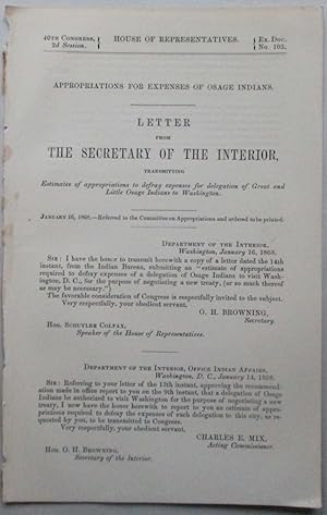 Appropriations for Expenses of the Osage Indians. Letter from the Secretary of the Interior, tran...
