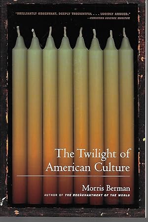 The Twilight of American Culture