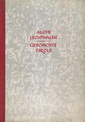 Imagen del vendedor de Geschichte Tirols. a la venta por Versandantiquariat Boller