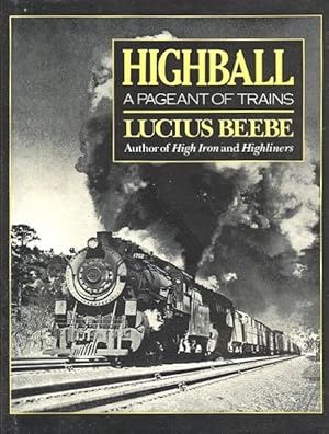 Highball: A Pageant of Trains