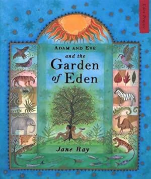 Imagen del vendedor de Adam And Eve And The Garden Of Eden (Eden Project Books) a la venta por WeBuyBooks