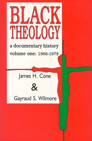 Seller image for Black Theology: A Documentary History, Volume 1: 1966 - 1979 for sale by The Haunted Bookshop, LLC