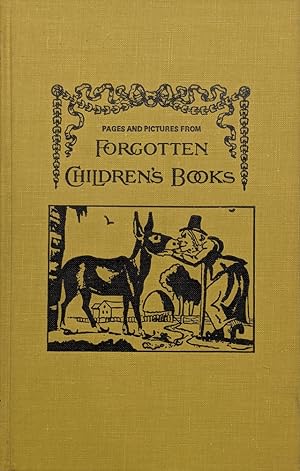 Image du vendeur pour Pages and Pictures from Forgotten Children's Books mis en vente par Eat My Words Books