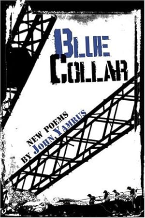Seller image for Blue Collar: new poems for sale by WeBuyBooks