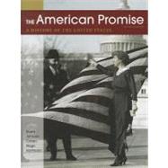 Seller image for The American Promise, Combined Volume A History of the United States for sale by eCampus