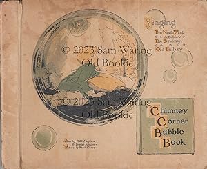 Seller image for The chimney corner bubble book that sings for sale by Old Bookie