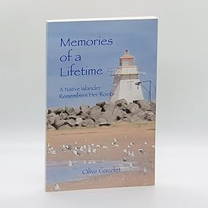 Seller image for Memories of a Lifetime: A Native Islander Remembers her Roots for sale by Black's Fine Books & Manuscripts